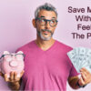 Clever Ways to Save Money for Seniors