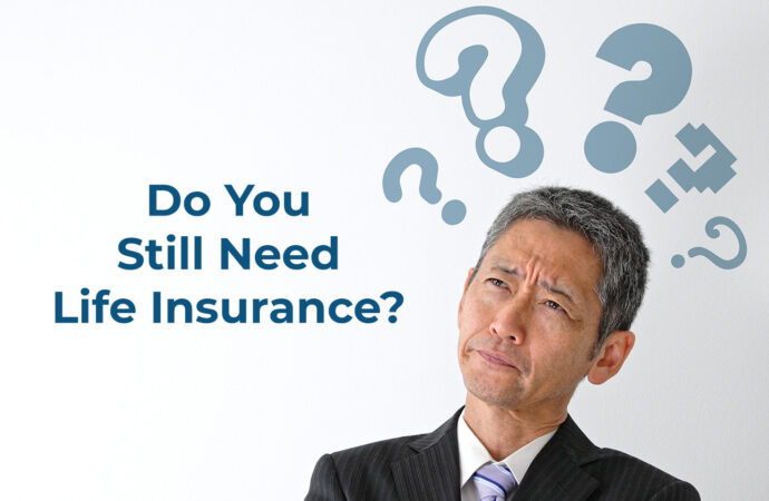 Life Insurance: Do I still need it?